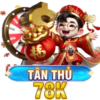tân thủ nhận 78k