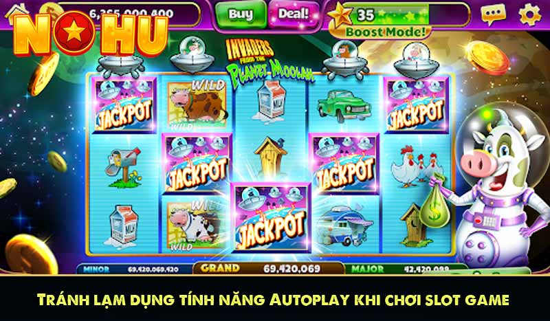 Tránh lạm dụng tính năng Autoplay khi chơi slot game